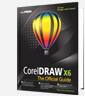 CorelDRAW X6 The Official Guide