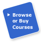 Browse or Buy a Course Button